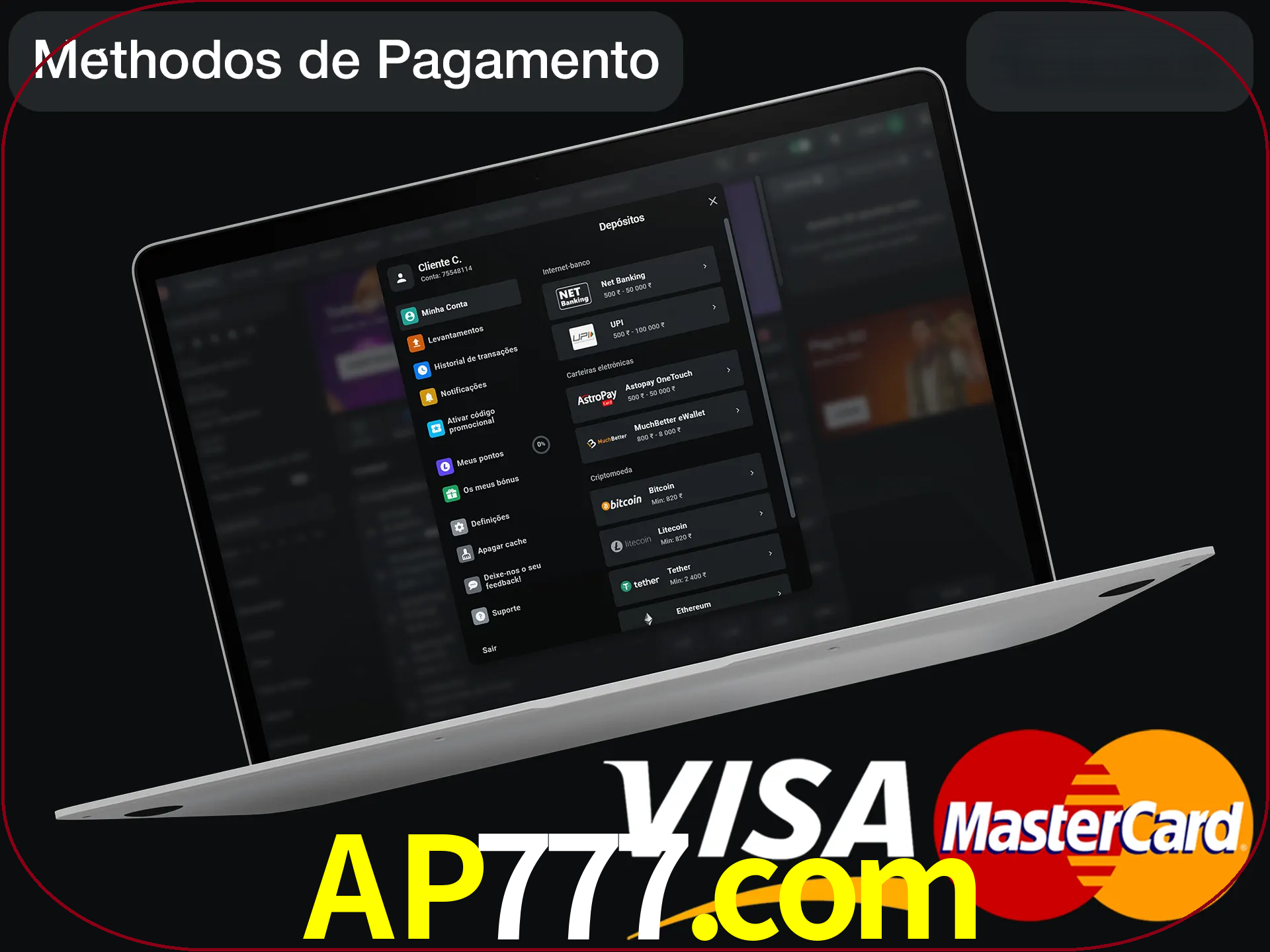 Use seu método de depósito preferido.